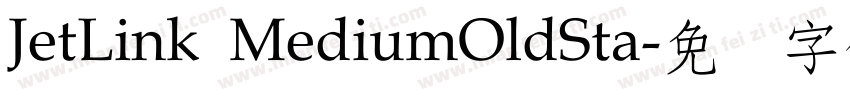JetLink MediumOldSta字体转换